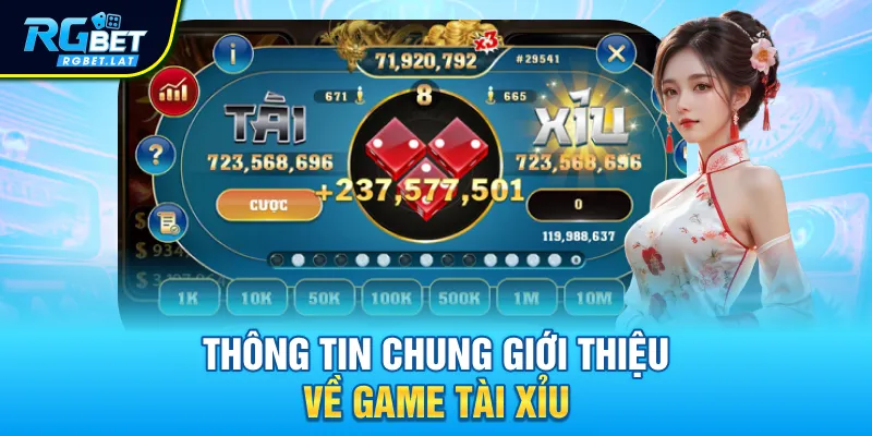 Thông tin chung giới thiệu về game Tài Xỉu